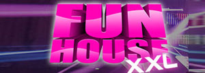 Funhouse XXL